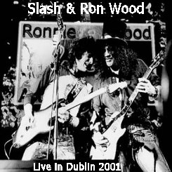 Slash & Ron Wood Live in Dublin